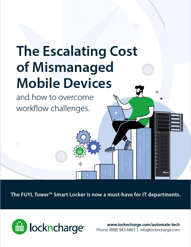 LocknCharge - Esclating Costs of Mismanaged Devices Whitepaper